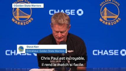 Golden State Warriors - Kerr encense Chris Paul : "On sait qu'il va faire le bon choix, encore et encore"