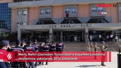 Yunanistan'a kaçarken yakalanan 20 FETÖ'cü tutuklandı