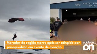 Morador da região morre após ser atingido por paraquedista em evento de aviação