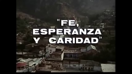Fe Esperanza y Caridad - Pelicula Mexicana Completa
