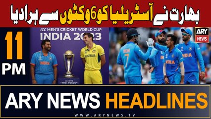ARY News 11 PM Headlines 8th October 2023 | India Beat Australia
