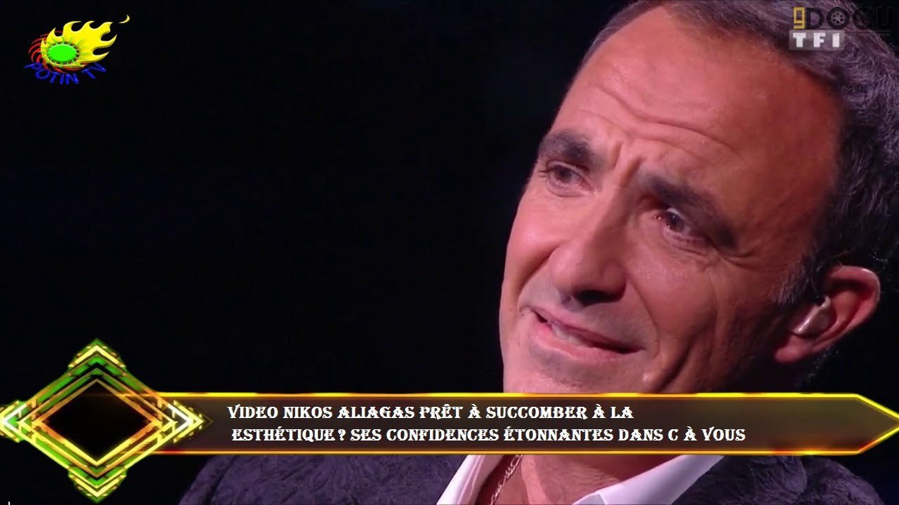 VIDEO Nikos Aliagas prêt à succomber à la  esthétique ? Ses confidences étonnantes dans C à vous