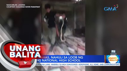 2 ahas, nahuli sa loob ng Calumpang Nat'l High School | UB