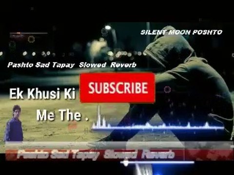 Zama Pa zara Orona Bal Kre Pashto Sad Tapay Slowed Reverb slowed pashto reverb sad viral