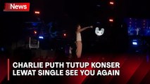Charlie Puth Tutup Konser Keduanya di Jakarta Lewat  Lagu See You Again