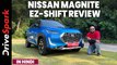 Nissan Magnite EZ-Shift HINDI Review | Features, Specifications, & Design | Promeet Ghosh