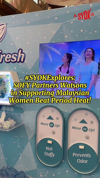#SYOKExplores: SOFY Partners Watsons In Supporting Malaysian Women Beat Period Heat!