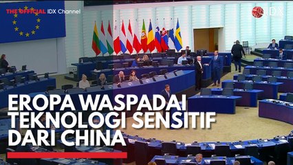 Eropa Waspadai Teknologi Sensitif dari China