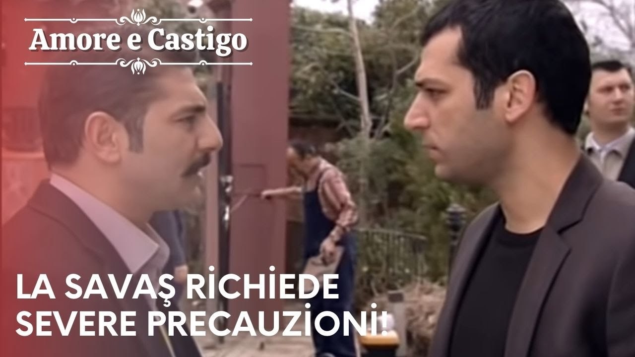 La Savaş richiede severe precauzioni! | Amore e Castigo - Episodio 9