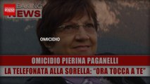 Omicidio Pierina Paganelli: La Telefonata Sconvolgente Alla Sorella!