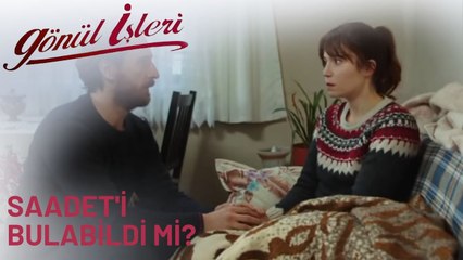 Kemal Saadet'i Buluyor - Gönül İşleri 14.Bölüm