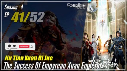 【Jiu Tian Xuan Di Jue】 S4 EP 41 (185) - The Success Of Empyrean Xuan Emperor | 1080P