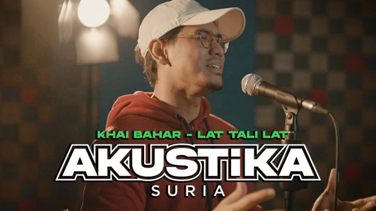 Khai Bahar - Lat Tali Lat (LIVE) #Akustikasuria