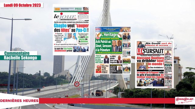 titrologue du 9 OCTOBRE 2023 : Gbagbo veut couper des Têtes au PPA-CI