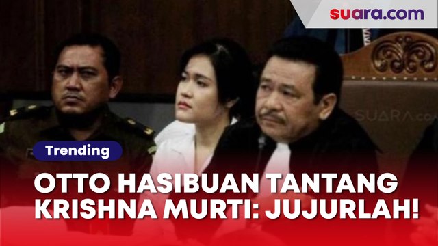 Tutup Kuping dengan Omongan Ayah Mirna, Otto Hasibuan Tantang Krishna Murti dan Kapolri: Jujurlah!