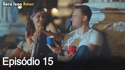 Será Isso Amor? Episódio 15 - Dublado em Português 💖