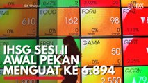 IHSG Sesi II Awal Pekan Menguat ke 6.894