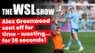 Alex Greenwood red card, Russo Man Utd return and Liverpool 2-0 Aston Villa | The WSL Show