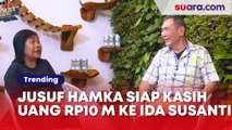 Jusuf Hamka Siap Kasih Uang Rp10 Miliar ke Ida Susanti, Asalkan...