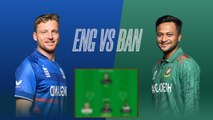 ENG vs BAN Dream11 Team Prediction | ENG vs BAN Dream11 Prediction | Dream11