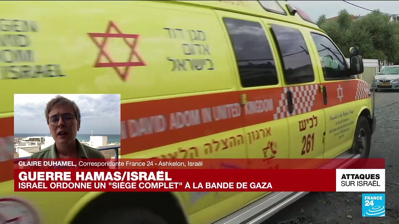 Guerre Hamas-Israël : Israël ordonne un "siège complet" de la bande de Gaza