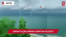 Arhavi açıklarında oluşan hortum böyle görüntülendi