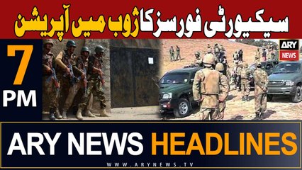 ARY News 7 PM Headlines 9th October 2023 | Security forces operation