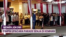 Momen Jokowi Pimpin Upacara Parade Senja di Kemhan