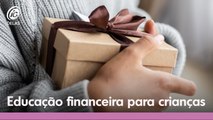 A importância da educação financeira para crianças