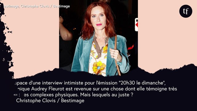 Les cheveux... : Audrey Fleurot se confie sur ses complexes physiques (et ça en dit long sur la condition féminine)