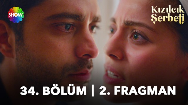 Kızılcık Şerbeti 34. Bölüm 2. Fragman | Sen kendinden başka kimseyi sevemezsin!