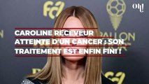 Caroline Receveur atteinte d'un cancer : son traitement est enfin fini !
