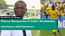 [#Reportage] Panthères du Gabon : Thierry Mouyouma et Cédric Moubamba nouveaux sélectionneurs