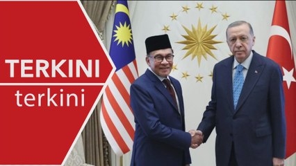 [TERKINI] Anwar dan Erdogan bincang mengenai perkembangan terkini