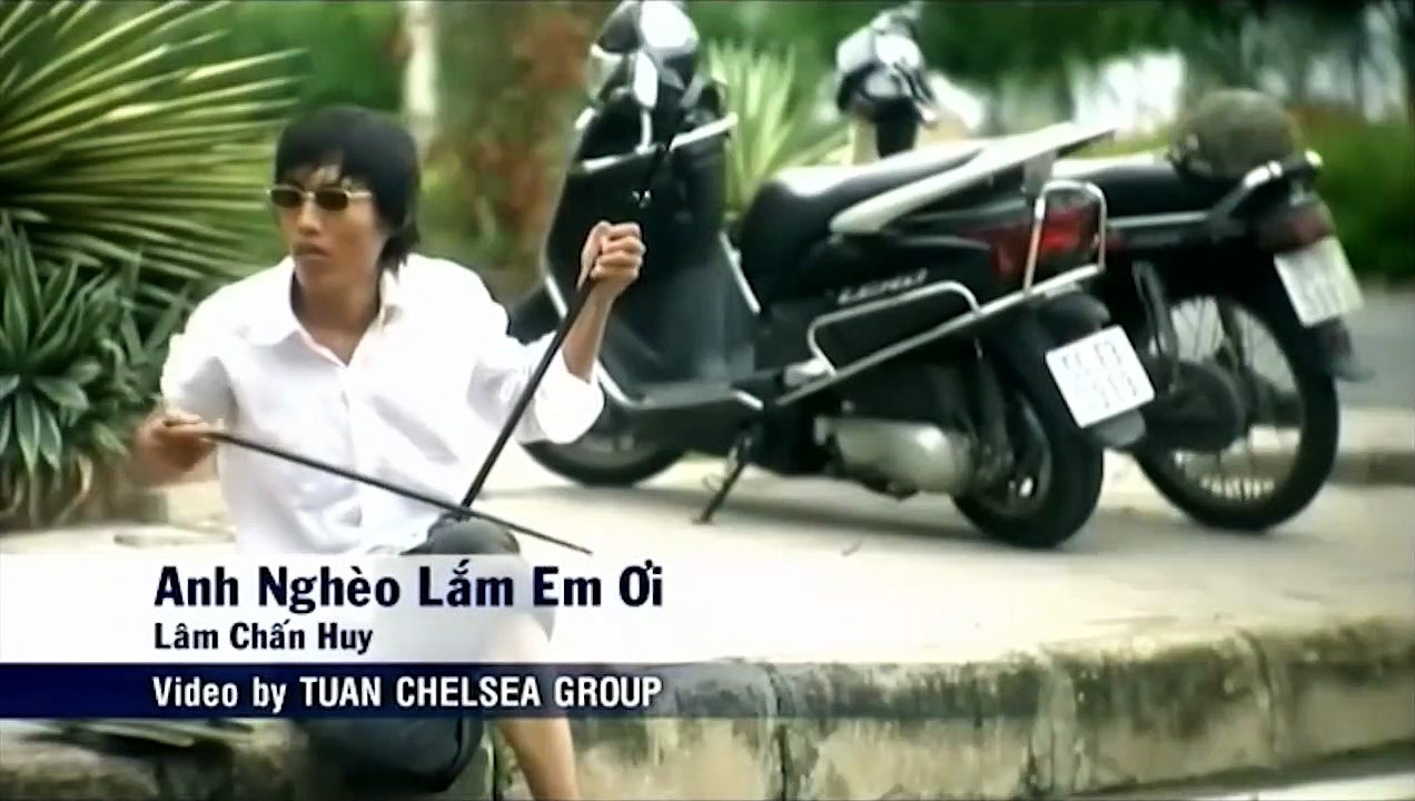 Anh ngheo lam em oi - Lam Chan Huy