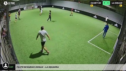 Faute de Emran  Dogan  - LA SQUADRA