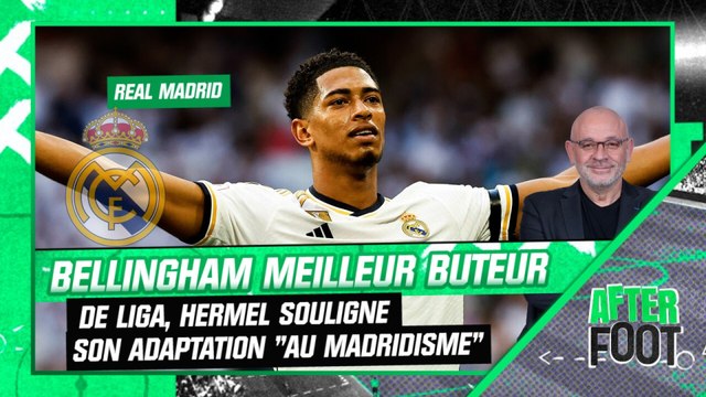 Real Madrid : Bellingham meilleur buteur de Liga, Hermel souligne son adaptation au madridisme