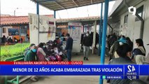 Menor de 12 años queda embarazada tras violación en Cusco: Evalúan aborto terapéutico