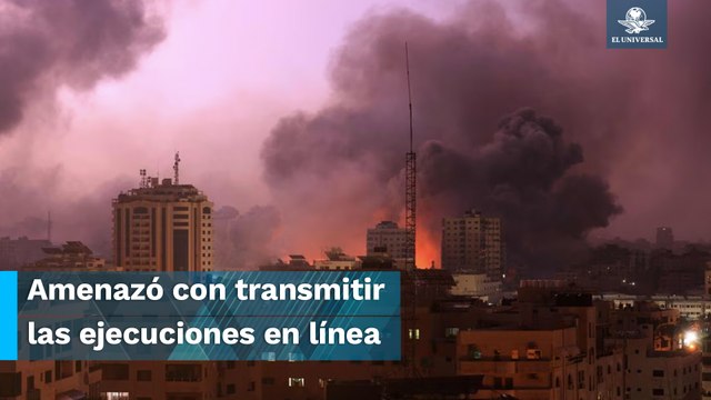 Amenaza Hamas con ejecutar rehenes israelíes civiles cada que Israel ataque Gaza
