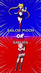 sailor moon or sakura?