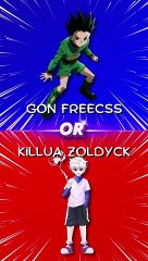 Gon Freecss or Killua Zoldyck?