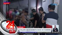 Konsehal, kabilang sa 23 inaresto dahil sa e-sabong | 24 Oras