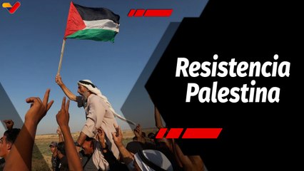 Tras la Noticia | Pueblo palestino resiste ataque e invasión de Israel