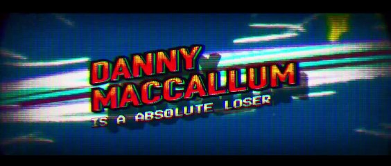 Danny Maccallum is an Absolute Loser | movie | 2023 | Official Clip