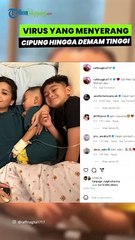 Kondisi Anak Raffi Ahmad 'Cipung' Akhirnya Pulih, Ternyata Alami Infeksi Virus Adenovirus, Apa Itu