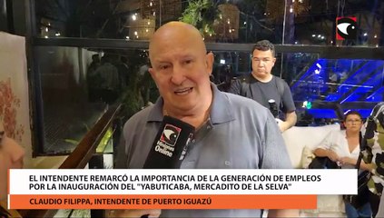 El intendente remarcó la importancia de la generación de empleos por la inauguración del Yabuticaba, Mercadito de la Selva