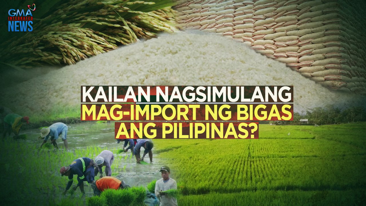 Kailan ba nagsimulang mag-import ng bigas ang Pilipinas? | Need To Know
