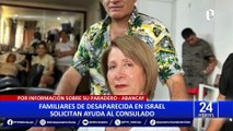 Familiares de peruanos en Israel solicitan ayuda al Gobierno para conocer sus paraderos