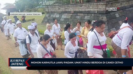 Mohon Karhutla  Lawu Padam , Umat Hindu Berdoa di Candi Cetho
