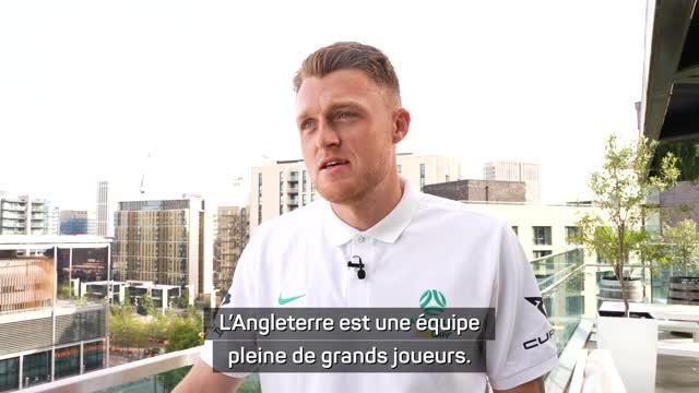 Australie - Souttar impatient d'affronter l'Angleterre à Wembley